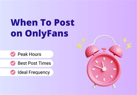 Best Time to Post on OnlyFans for More Engagement